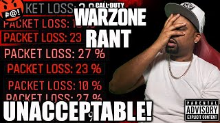 WARZONE is UNPLAYABLE Packet Loss RANT🤬 [upl. by Ahsiya]