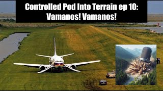 Controlled Pod Into Terrain episode 10 TACA flight 110 [upl. by Ihel]