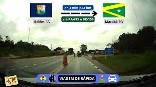 VIAGEM RÁPIDA  via PA475 e BR150  BelémPA x MarabáPA [upl. by Fransis]