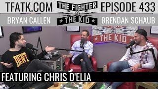 The Fighter and The Kid  Episode 433 Chris DElia [upl. by Mohorva]