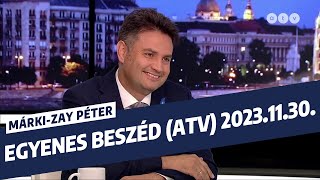 MárkiZay Péter az Egyenes beszéd vendége  2023 november 30 [upl. by Aihseym]