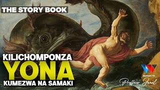 KILICHOMPONZA YONA KUMEZWA NA SAMAKI  THE STORY BOOK [upl. by Paxon]