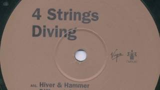 4 Strings  Diving Hiver amp Hammer Remix HD [upl. by Garvy]