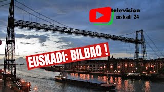 BASQUE COUNTRY  🚟 Puente de Vizcaya  Transporter bridge  Euskadi 24 television [upl. by Ibed15]