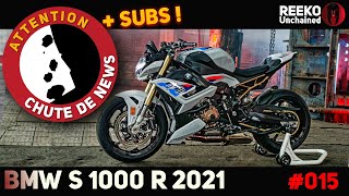 🔴 S 1000 R 2021 BMW  PRIX SPECS amp DISPO  ⚠️CHUTE DE NEWS MOTO 🔴REEKO Unchained [upl. by Portwine]