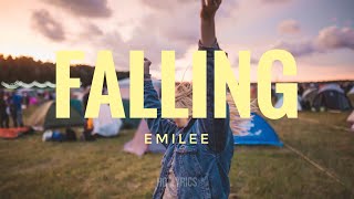 EMILEE  Falling Lyrics [upl. by Owain670]