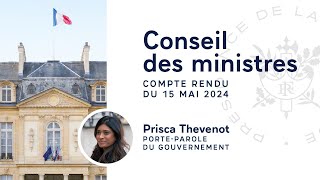 Compte rendu du Conseil des ministres du 15 mai 2024 [upl. by Flossi]