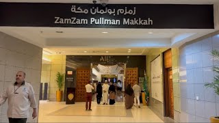 Zamzam Pullman Makkah hotel with free breakfast [upl. by Clint]