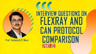 interview questions on flexray and CAN protocol comparison part 2 [upl. by Marentic]