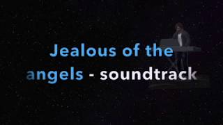 Jealous Of The Angels  Jenn Bostic soundtrack [upl. by Naujad510]