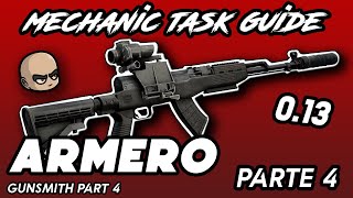 Armero Parte 4 Gunsmith Part 4  Misión Mecánico Mechanic Task Guide  Escape from Tarkov 013 [upl. by Zosima]