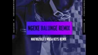 Mafikizolo – Ngeke Balunge Musa Keys Remix [upl. by Lipps]