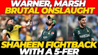 Warner Marsh Brutal ONSLAUGHT takes Aus to 367  Shaheen Fightsback with 5 wickets  Pak vs AUS [upl. by Amati201]