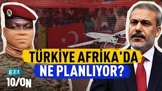 Türkiye’nin Afrika’daki ajandası ne [upl. by Enehs]