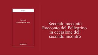 Racconti di un pellegrino russo Secondo racconto [upl. by Nnauol]