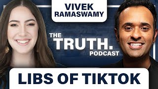 quotLibs of TikTokquot amp Vivek Ramaswamy  The TRUTH Podcast 38 [upl. by Glaser129]