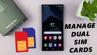 Samsung Galaxy S24  S24 Ultra How To Manage Dual SIM Cards [upl. by Yarehs299]