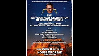 THE 126TH EARTHDAY CELEBRATION OF LEONARD HOWELL HOUSEOFDREAD [upl. by Chuah]