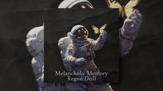 Regon Drill  Melancholic Memory  Melancholic Reverb  2024 [upl. by Ensign730]