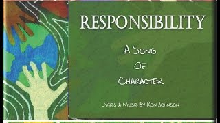 Responsibility  Character Trait Song For Kids [upl. by Gudrun]