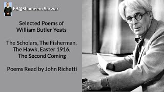 Poems of William Butler Yeats The Scholars The Fisherman The Hawk Easter 1916 The Second Coming [upl. by Eduino]