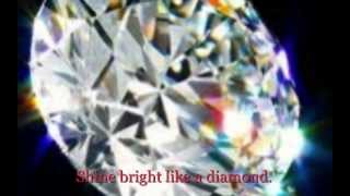 Rihanna DIAMONDS  Shine Bright Like a Diamond music video Diamonds Lyrics on screen [upl. by Ecarret818]