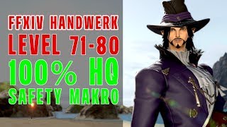 FFXIV Level 7180 100 HQ Safety Makro  Handwerker Patch 51 Level 80 Guide [upl. by Rehpretsirhc443]