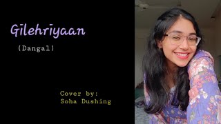 Gilehriyaan  Dangal  Ukulele Cover  Soha Dushing [upl. by Eugilegna]