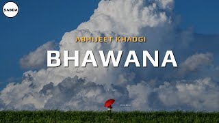 Bhawana Abhijeet Khadgi  Lyrics  S A B D A [upl. by Banebrudge331]