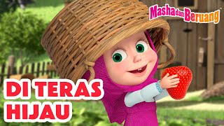 Masha dan Beruang 🌴🏡 Di Teras Hijau 😋🍒 Koleksi kartun episode terbaik 🎬 [upl. by Hera]