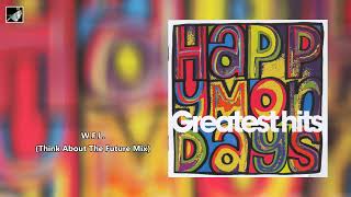 W F L Think About The Future Mix by The Happy Mondays [upl. by Carleen]