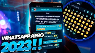 CHEGOU😱 Novo WHATSAPP AERO 2023 Atualização NOVAS FUNÇÕES e correção de bugs Download Oficial [upl. by Aititel]