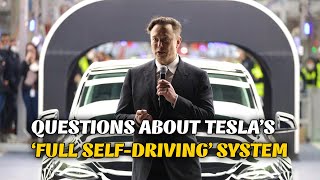 Questions about the safety of Tesla’s ‘Full SelfDriving’ system are growing [upl. by Sila]