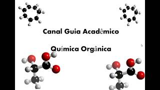 1 O Que é Química Orgânica [upl. by Boycey]