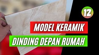 12 Model keramik dinding depan rumah [upl. by Elleinet553]