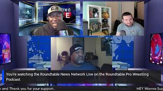 The Roundtable News Network Presents The Network News Brought to you by Bodyslamnet [upl. by Glori]