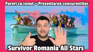 Survivor Romania 2024 ● PĂRERI cu Ionuț ● Prezentarea concurenților [upl. by Adnoma]