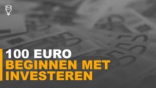 Beginnen met investeren  100 euro [upl. by Ener]