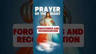 Evening Prayer for Forgiveness and Reconciliation  Find Peace Before Sleep nightprayer [upl. by Hedy]