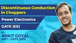 Discontinuous Conduction in Choppers  Power Electronics  GATE EE [upl. by Schurman276]