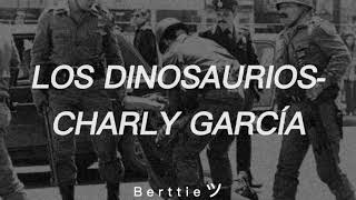 Los Dinosaurios Charly García Letra [upl. by Eillak]