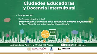 Semana Presencial de Ciudades Educadoras y Docencia Intercultural  Día 1 [upl. by Anitnerolf]