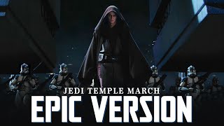 Star Wars Jedi Temple March x Imperial March  EPIC VERSION Order 66 Theme [upl. by Suolkcin]