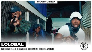 LANDO KAPPALANI X DAMSCO X SKILLIYOUTH X SPARTA WILDZEY  LOLOBAL OFFICIAL MUSIC VIDEO [upl. by Reviel]