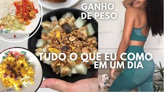 O QUE EU COMO EM UM DIA  GANHO DE MASSA ECTOMORFO alimentacaosaudavel bulking [upl. by Nalda]