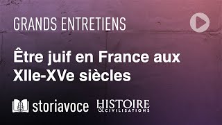 Être juif en France aux XIIeXVe siècles avec Juliette Sibon [upl. by Giacobo]