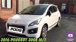 Review 2016 Peugeot 3008 MT 🇬🇧UK Spec🇬🇧  Sir KF review [upl. by Oderfliw]