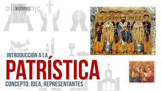 Filosofía PATRÍSTICA una Introducción conceptos generales y representantes [upl. by Laro313]