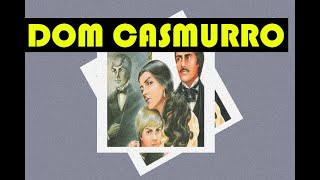 Machado de Assis  Dom Casmurro audiolivro [upl. by Opalina]