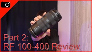 Canon EOS R7  RF 100400 Camera and Lens Review  Part 2 [upl. by Aniwde]